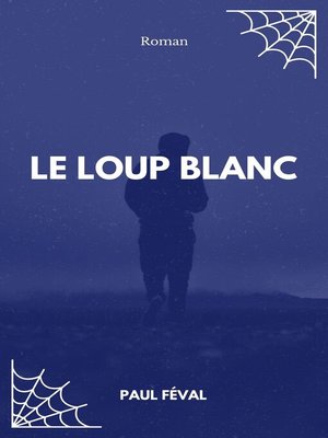 cover image of Le Loup blanc